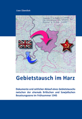 Gebietstausch im Harz 1945 - Oberdiek Uwe