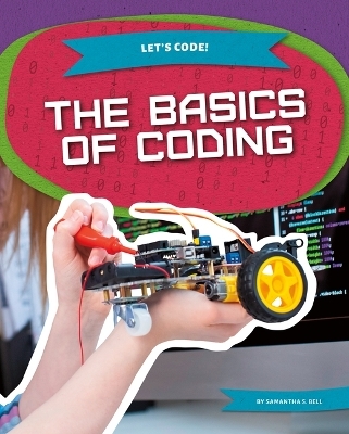 Basics of Coding - Samantha S Bell