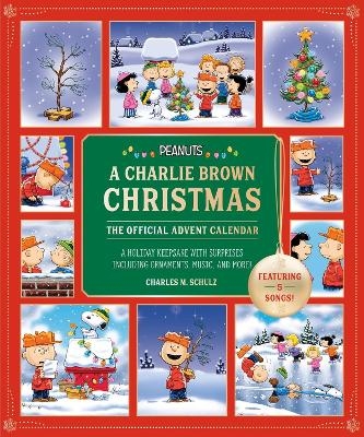 Peanuts: A Charlie Brown Christmas: The Official Advent Calendar (Featuring 5 Songs!) - Charles Schulz