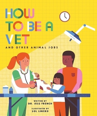 How to Be a Vet and Other Animal Jobs