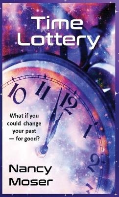 Time Lottery - Nancy Moser