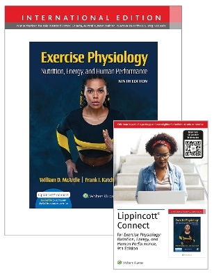 Exercise Physiology: Nutrition, Energy, and Human Performance 9e Lippincott Connect International Edition Print Book and Digital Access Card Package