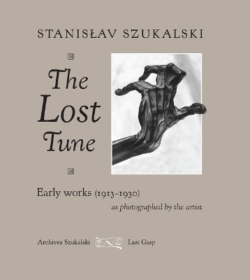 The Lost Tune - Stanislav Szukalski
