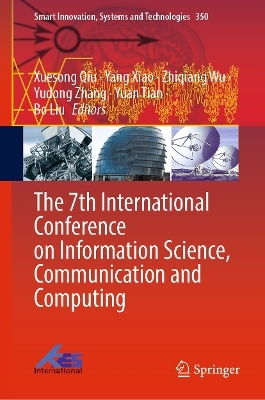 The 7th International Conference on Information Science, Communication and Computing - 