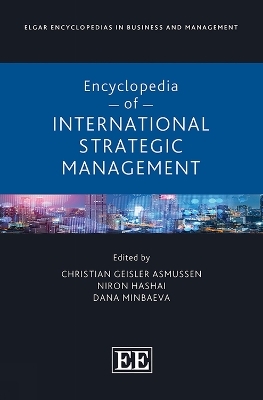 Encyclopedia of International Strategic Management