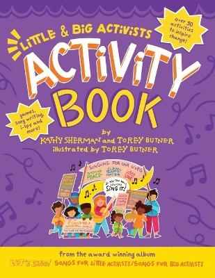 Little & Big Activists Activity Book - Kathy G Sherman
