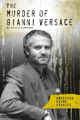 Murder of Gianni Versace - Yvette LaPierre