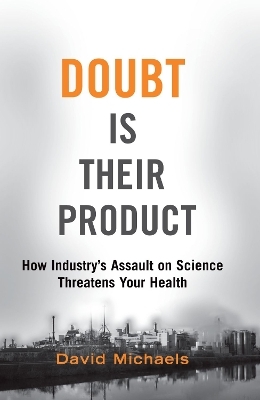 Doubt Is Their Product