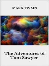 The Adventures of Tom Sawyer - Mark Twain