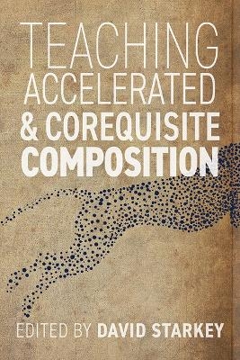 Teaching Accelerated and Corequisite Composition - 