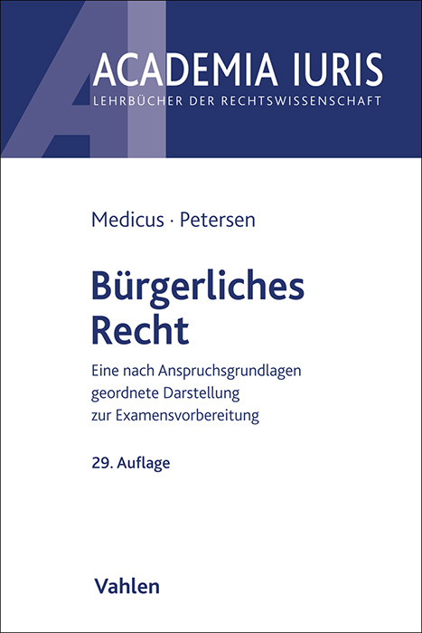 Bürgerliches Recht - Dieter Medicus, Jens Petersen