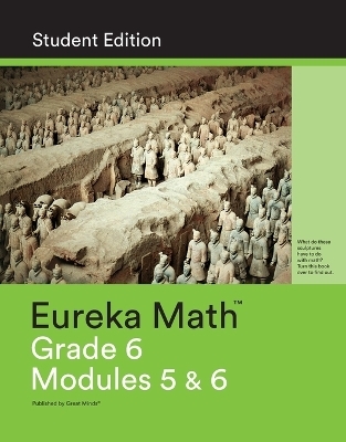 Eureka Math Grade 6 Student Edition Book #3 (Modules 5 & 6) - 