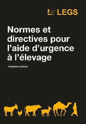 Normes et directives pour l’aide d’urgence à l’élevage Troisième édition
