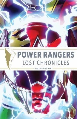 Power Rangers: Lost Chronicles Deluxe Edition - Kyle Higgins, Ryan Parrott