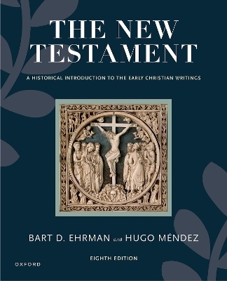 The New Testament - Bart D. Ehrman, Hugo M&eacute;ndez