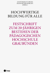 Hochwertige Bildung f&uuml;r alle - Gian-Paolo Curcio, Hans Peter M&auml;rchy