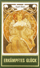 Erk&auml;mpftes Gl&uuml;ck (Taschenbuch) - Karl May