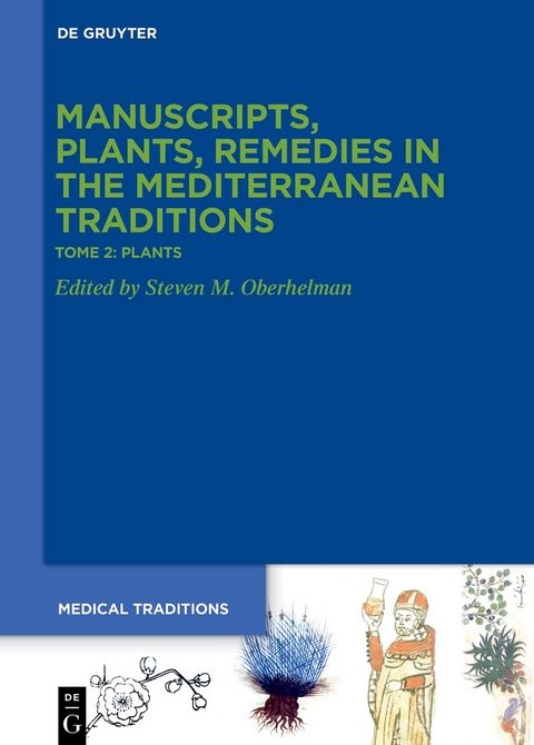 Tome 2: Plants. Botany, Gardens, &rsaquo;Materia medica&lsaquo;, Ethnopharmacology - 