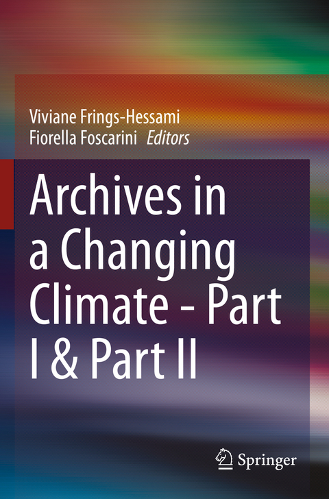 Archives in a Changing Climate - Part I & Part II - 