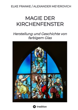 Magie der Kirchenfenster