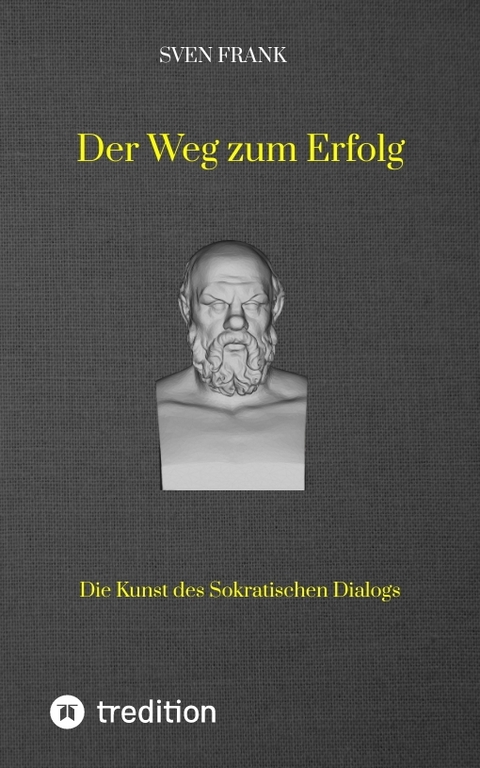 Der Weg zum Erfolg - Sven Frank