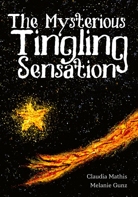 The Mysterious Tingling Sensation - Claudia Mathis