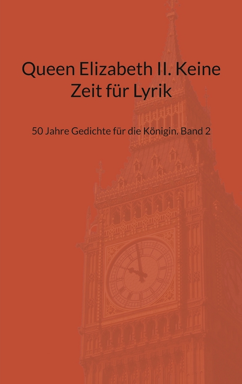Queen Elizabeth II. Keine Zeit f&uuml;r Lyrik - 