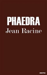 Phaedra - Jean Racine
