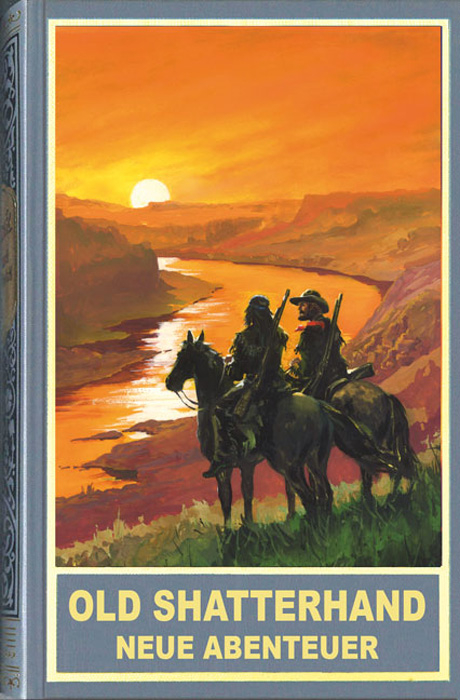 Old Shatterhand &ndash; Neue Abenteuer - Lennardt M. Arndt, Katrin Ebel, Jutta Laroche, Katharina Maier, Jacqueline Montemurri, Alexander R&ouml;der, Nadine Schmenger, Peter Wayand