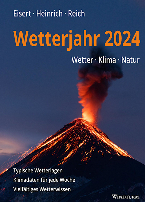 Wetterjahr 2024 - Bernd Eisert, Richard Heinrich, Gabriele Reich