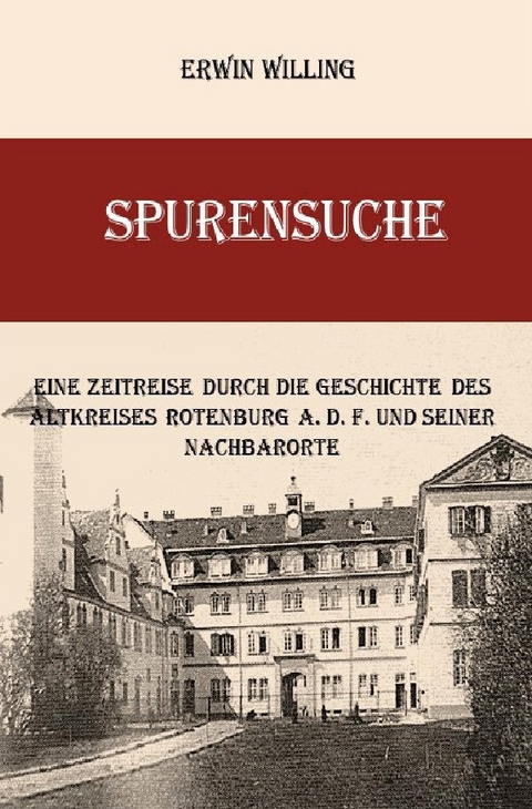 Spurensuche - Erwin Willing
