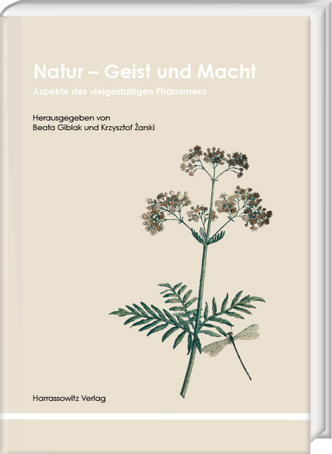 Natur &ndash; Geist und Macht - 
