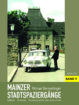 Mainzer Stadtspazierg&auml;nge IX - Michael Bermeitinger