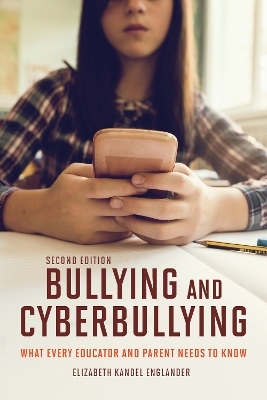 Bullying & Cyberbullying - Elizabeth Kandel Englander
