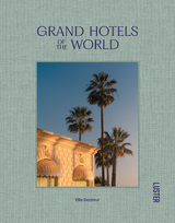 Grand Hotels of the World - Ellie Seymour