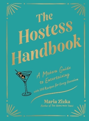 The Hostess Handbook - Maria Zizka