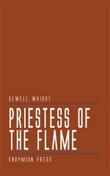 Priestess of the Flame - Sewell Wright