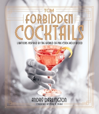 Forbidden Cocktails - Andr&eacute; Darlington