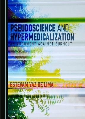 Pseudoscience and Hypermedicalization