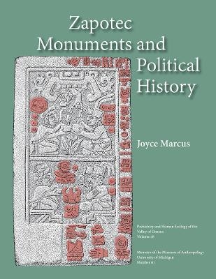 Zapotec Monuments and Political History - Joyce Marcus