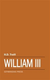 William III - H.D. Traill