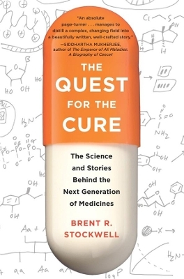 The Quest for the Cure - Brent Stockwell