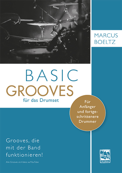 Basic Grooves f&uuml;r das Drumset - Marcus Boeltz