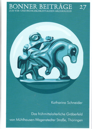 Das frühmittelalterliche Gräberfeld von Mühlhausen-Wagenstedter Straße, Thüringen