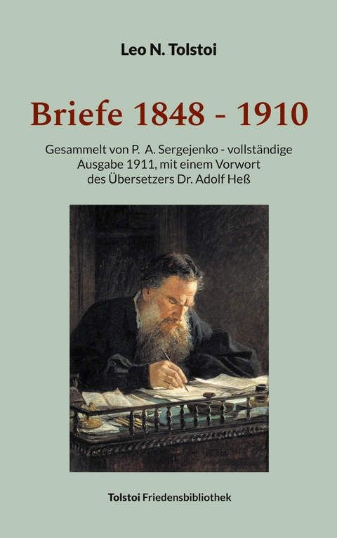 Briefe 1848 - 1910 - Leo N. Tolstoi