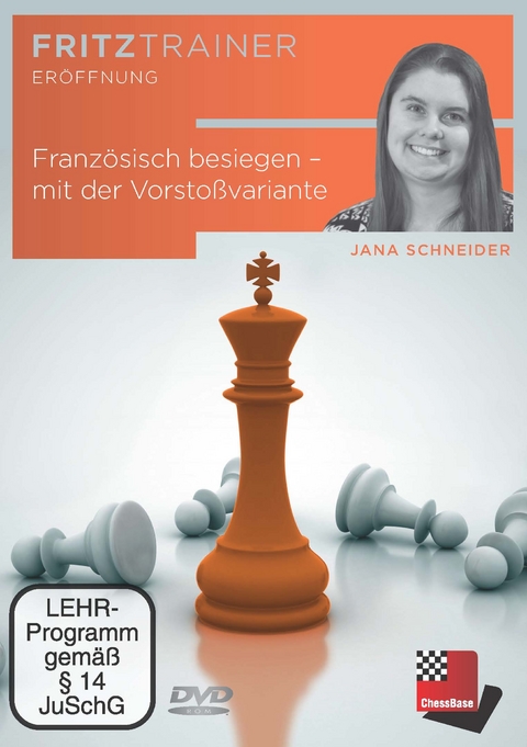 Französisch besiegen – mit der Vorstoßvariante - Jana Schneider