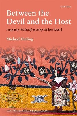 Between the Devil and the Host - Dr Michael Ostling