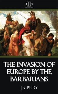 The Invasion of Europe by the Barbarians