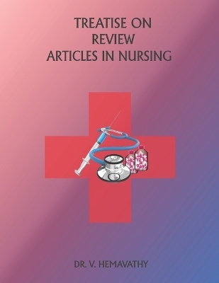 Treatise on review articles in nursing
