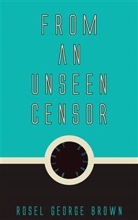 From an Unseen Censor